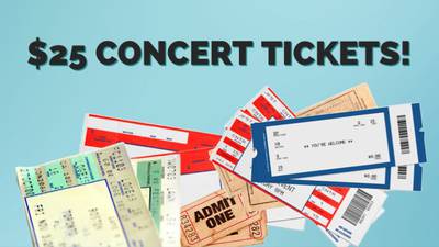 Get Concert Tickets For $25 This Week Only