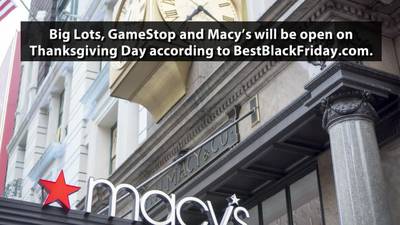 Macy’s, Big Lots, GameStop to open on Thanksgiving